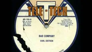Earl Sixteen   Bad company 12 Inch   A1   Bad company