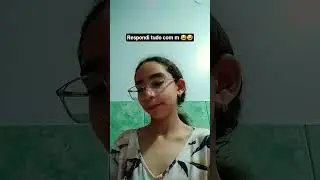 Respondi tudo com m🤣🤣 inscreva-se 😘😘