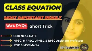 Class Equation Short Trick | Group Theory Important Results | CSIR NET GATE SET Exam