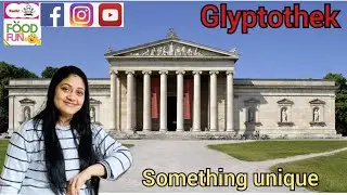 Glyptothek | Glyptothek in M&uuml;nchen | Ruchi food and fun | Best Historical Place to Visit in Germany