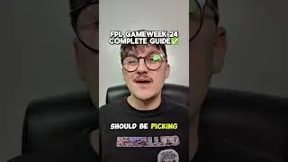FPL GAMEWEEK 24 COMPLETE GUIDE ✅ #fpl #fantasypremierleague #premierleague #FPLGW24#FPLTIPS