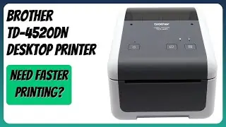REVIEW (2026): Brother TD-4520DN Desktop Printer. Features