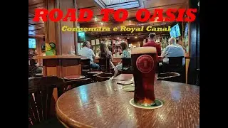 Road to Oasis - Connemara e Royal Canal
