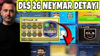 DLS 26 DA NEYMAR DETAYI ! GELİYOR MU ? - DREAM LEAGUE SOCCER 2025