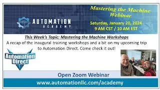 Mastering the Machine Workshop Recap, visit to Automation Direct [Web Ep. 69]