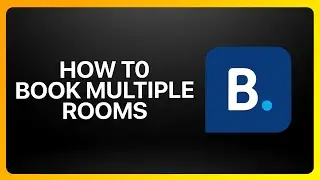 How To Book Multiple Rooms On Booking.com Tutorial