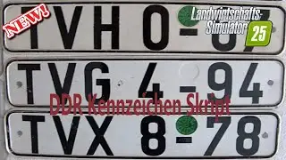 FS 25#New#DDR Kennzeichen Skript#Modvorstellung#LS25-FS25
