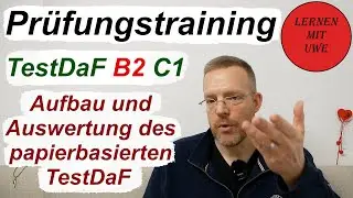 Test Deutsch als Fremdsprache (TestDaF) &ndash; 01c &ndash; Einf&uuml;hrung, Anforderungen, Informationen zum TestDaF