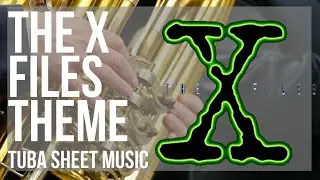 Tuba Sheet Music: How to play The X Files Theme by Mark Snow