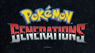 Pok&eacute;mon Generations - Full Movie HD (All Episodes 1-18)