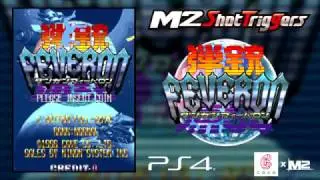 M2ShotTriggers Presents...Dangun Feveron AKA Fever SOS