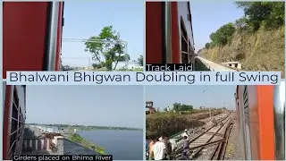 Bhalwani Bhigwan Double Line and status as of October, Girders placed on 22 pillar Bhima River