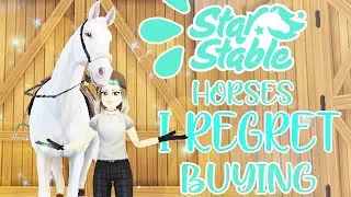 Horses I REGRET Buying /Getting in Star Stable | #SSO