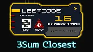 3Sum Closest — LeetCode #16 | Python Algorithm Visualization