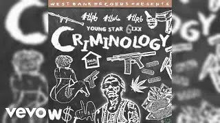 Young Star 6ixx - Criminology | Official Audio