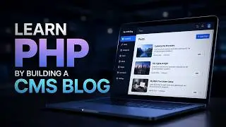 Learn PHP by Building a CMS Blog