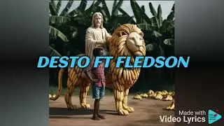 DESTO FT FLEDSON (MAWUGAN)