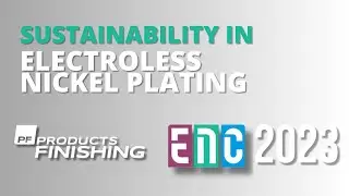 Advice and Markets for Plating Shops Starting Electroless Nickel