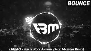 LMFAO - Party Rock Anthem 2020 (Jack Mazzoni Remix) | FBM