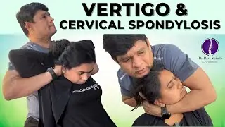 VERTIGO DIZZINESS Cervical Spondylosis Treatment Dr Ravi Shinde #chiropractic #backpain #asmr