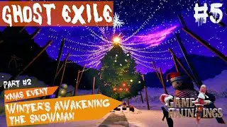 Ghost Exile : Xmas Winter's Awakening event Part 2 - The Xmas Trophy!
