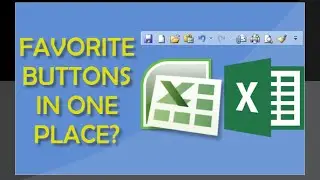 Excel Tutorial - How To Set Up Custom Toolbar In Excel With Your Favorite Buttons