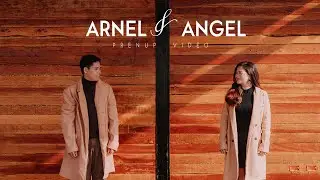 ARNEL AND ANGEL  - PRENUP VIDEO