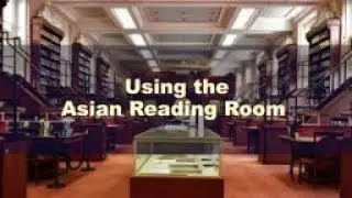 Using the Asian Reading Room