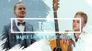 Marek Sadam ja Paul Neitsov - Talv