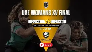 UAE Womans Rugby XV FINAL | Abu Dhabi Harlequins v Dubai Hurricanes