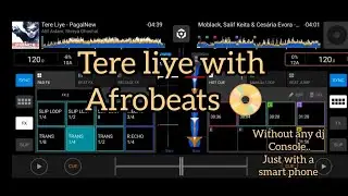 Tere liye with afrobeats 📀 #afrohouse #afrobeat  #mashup #audio