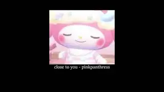 close to you - pinkpantheress (extended 10 minute version)