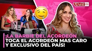 ¡LA BARBIE DEL ACORDEÓN TOCA EL ACORDEÓN MAS CARO Y EXCLUSIVO DEL PAÍS!