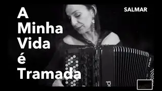Salmar - Vida Tramada ( Videoclipe Oficial )