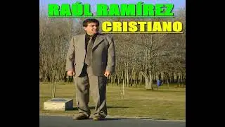 Ra&uacute;l Ram&iacute;rez (Ex Granizo Rojo) Cd Cristiano, Cumbia Cristiana - &Aacute;lbum Completo (A&ntilde;o 2015)