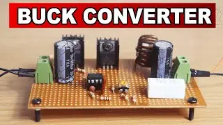 How To Make 30V DC To 12V DC BUCK Converter