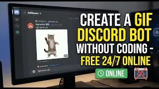 Create A Gif Discord Bot Without Coding - Free 24/7 Hours Online