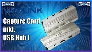 WAVLINK Video Capture Karte - Geniale Kombi aus Capture Card & USB Hub!
