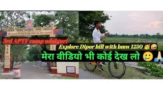 Explore 3rd APTF camp with amar gaonr dipor bill @DimpuBaruah @ilovetravelandfoodNextlevel