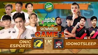 ONIC PH VS IDONOTSLEEP (IDNS) SHOWMATCH🔴[GAME 1]🔴 JUICY LEGEND TOURNAMENT
