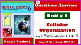 Science Class 6 Chapter 1 Question Answer | Cellular Organisation Class 6 | New Book 2023-24 | PTB