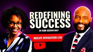 Redefining Success in Your Second Half