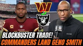 TRADE SHOCK: Raiders and GENO SMITH accept Washington offer, league shocked | Commanders News