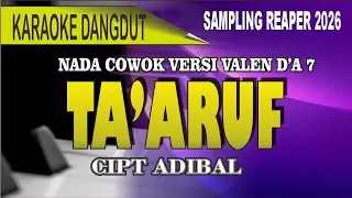Karaoke Ta'aruf (nada pria) - Versi Valen D'a7