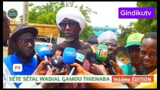 Journée de Séte Sétal wadial Gamou  Thienaba édition 145ém édition.