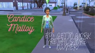 EP 1- Get to Work (Retail Store Owner)