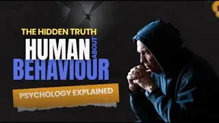 THE HIDDEN TRUTH ABOUTH HUMAN BEHAVIOUR