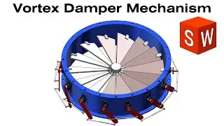 Vortex Damper Mechanism  in Solidworks