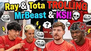 Ray & Tota TROLLING MrBeast & KSI! 💀