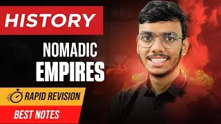 Nomadic Empires Class 11 History One Shot | Rapid Revision for Class 11 Humanities 2026